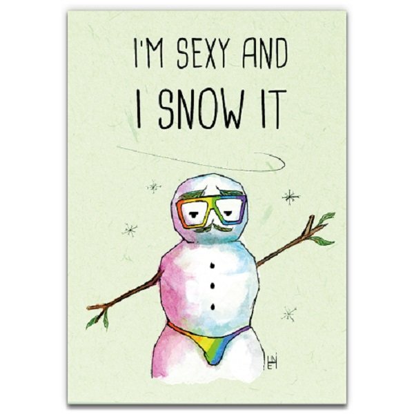 Sexy And I Snow It Rainbow - Eco-Friendly Same Love Card