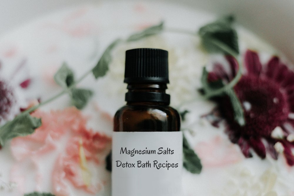 Magnesium Salts Detox Bath Recipes